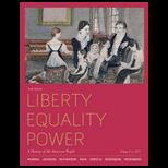 Liberty, Equality, Power, Volume I