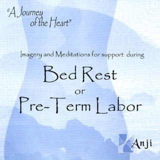Imagery and Meditations for support during Bed Rest or Pre Term Labor Music