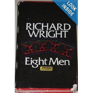 Eight Men Richard Wright Books