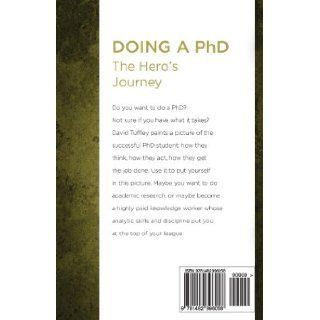 Doing a PhD The Hero's Journey David Tuffley 9781482396058 Books