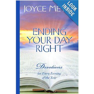 Ending Your Day Right Devotions for Every Evening of the Year Joyce Meyer 9780446533645 Books