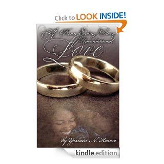 A Never Ending Story of Unconditional Love   Kindle edition by Yasmin Kearse. Literature & Fiction Kindle eBooks @ .