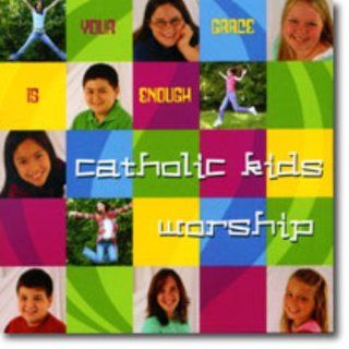 Your Grace is Enough Catholic Kids Worship Music