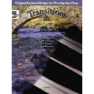 Transitions, Etc. Original Keyboard Bridges for Worship That Flows Hal Leonard Corp. 0073999099652 Books