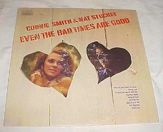 Even the Bad Times Are Good By Connie Smith & Nat Stuckey Record Vinyl Album LP Music