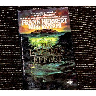 The Lazarus Effect Frank Herbert, Bill Ransom 9780441475216 Books