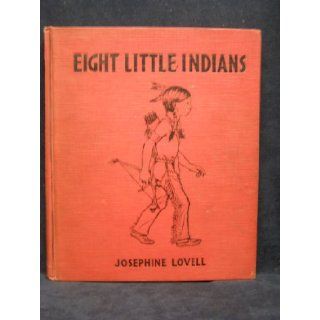 Eight little Indians,  Josephine Lovell Books