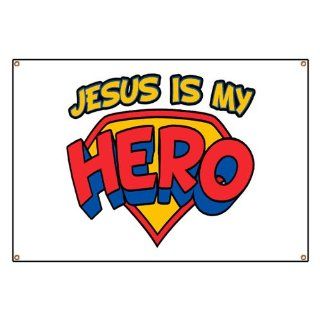 Banner Jesus Is My Hero 