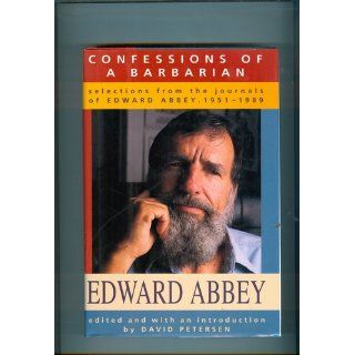 Confessions of A Barbarian Edward Abbey Books
