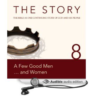 The Story, NIV Chapter 8   A Few Good Menand Women (Audible Audio Edition) Zondervan Bibles, Michael Blain Rozgay, Allison Moffett Books