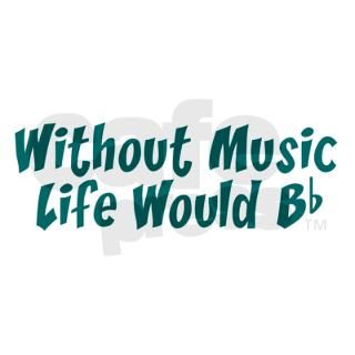 Without Music Life Would B Flat Mug by bluestshirts