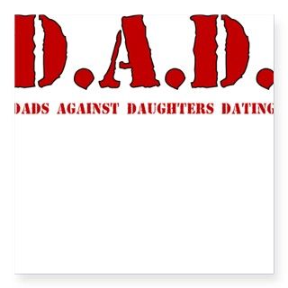 DAD DADS AGAINST DAUGHTERS DATING Sticker by funnyteesandgifts