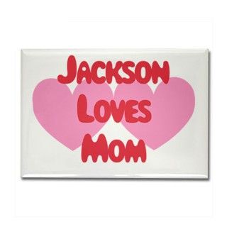 Jackson Loves Mom Rectangle Magnet by snarkybabies