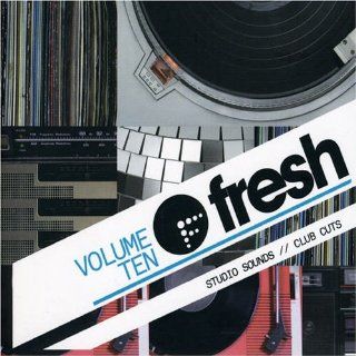 Fresh Vol. 10 Music