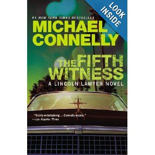 The Fifth Witness (Lincoln Laywer) Michael Connelly Books
