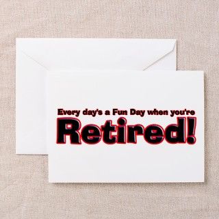 Retired Broke But Happy Greeting Cards (Pk of 10) by wombania