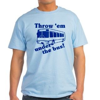 Throw Em Under The Bus T Shirt by trendyteeshirts