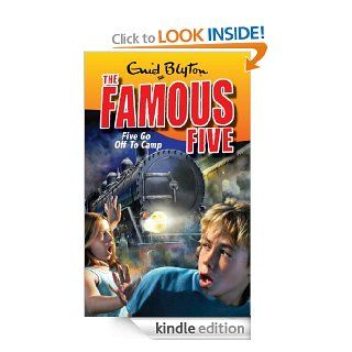 Famous Five 7 Five Go Off To Camp   Kindle edition by Enid Blyton. Children Kindle eBooks @ .