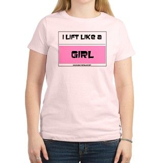 Lift like a Girl Womens Pink T Shirt by BaconBody