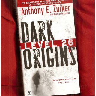 Level 26 Dark Origins Anthony E. Zuiker, Duane Swierczynski 9780451232380 Books