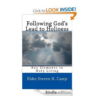 Following God's Lead to Holiness   Kindle edition by Steven Camp. Religion & Spirituality Kindle eBooks @ .