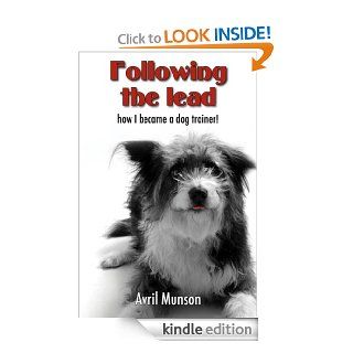 Following The Lead eBook Avril Munson Kindle Store