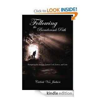 Following the Breadcrumb Path Navigating the Journey Toward God, Justice, and Love eBook Cedrick  Von Jackson Kindle Store