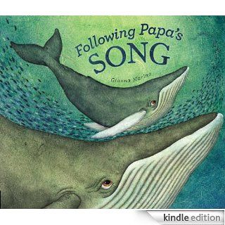 Following Papa's Song   Kindle edition by Gianna Marino. Children Kindle eBooks @ .