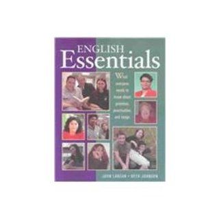 English Essentials What Everyone needs to Know About Grammar, Punctuation, and Usage John Langan, Beth Johnson 9781591940227 Books