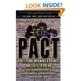 The Pact eBook Sampson Davis, George Jenkins, Rameck Hunt, Lisa Frazier Page Kindle Store