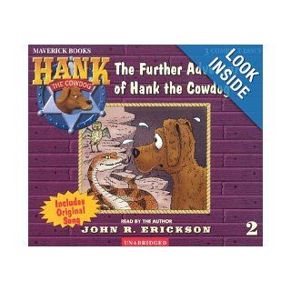 The Further Adventures of Hank the Cowdog John R. Erickson 9781591886020 Books