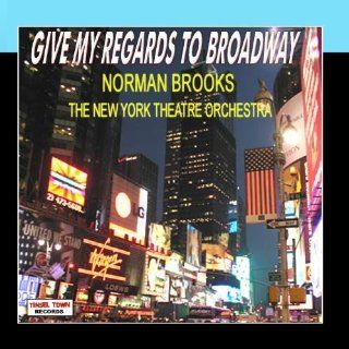 Give My Regards To Broadway Music