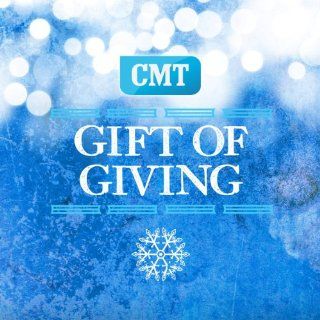Cmt Gift of Giving Music