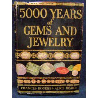 5000 years of gems and jewelry,  Frances Rogers Books