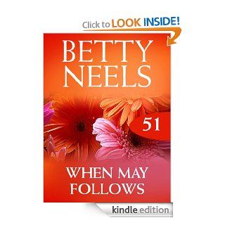When May Follows (Mills & Boon M&B) (Betty Neels Collection   Book 51)   Kindle edition by Betty Neels. Romance Kindle eBooks @ .