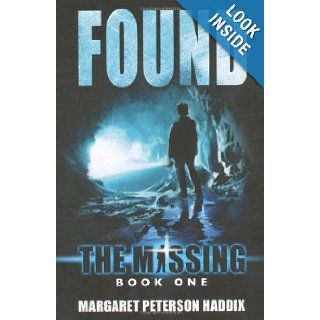 Found (Missing) Margaret Peterson Haddix 9780340970669 Books