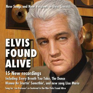 Elvis Found Alive Music
