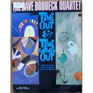 Time out & Time Further Out The Dave Brubeck Quartet Books