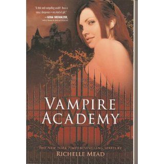 Vampire Academy (Vampire Academy, Book 1) Richelle Mead 9781595141743 Books