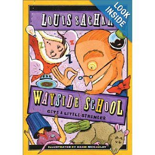 Wayside School Gets a Little Stranger Louis Sachar, Adam McCauley 9780380723812 Books