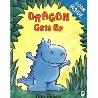 Dragon Gets By (Dragons) (9780531070819) Dav Pilkey Books