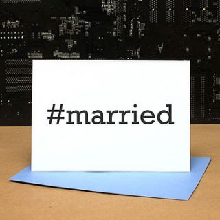 hashtag 'married' wedding day card by geek cards for the love of geek