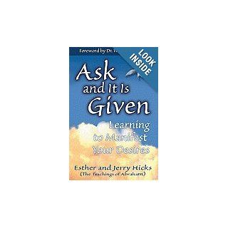 Ask and It is Given Esther Hicks Books