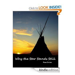 Why the Star Stands Still (Gives Light Series) eBook Rose Christo Kindle Store