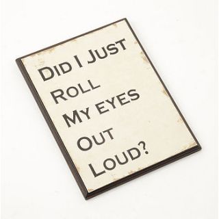 did i just roll my eyes out loud block by lindsay interiors