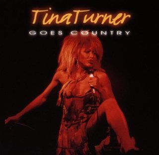 Tina Turner Goes Country Music