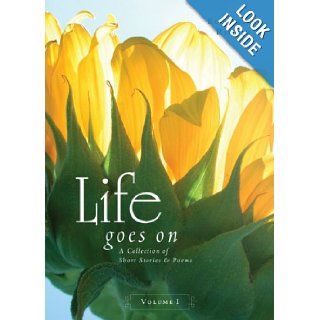 Life Goes On Elizabeth Riggin 9781606968703 Books