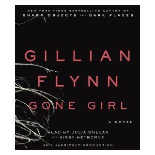 Gone Girl A Novel by Flynn, Gillian (Unabridged Edition) [AudioCD(2012)] Books