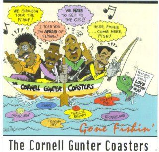 The Cornell Gunter Coasters Gone Fishin' Music