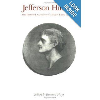 Jefferson Himself The Personal Narrative of a Many Sided American Bernard Mayo 9780813903101 Books